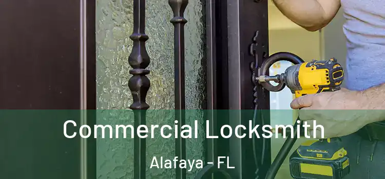  Commercial Locksmith Alafaya - FL