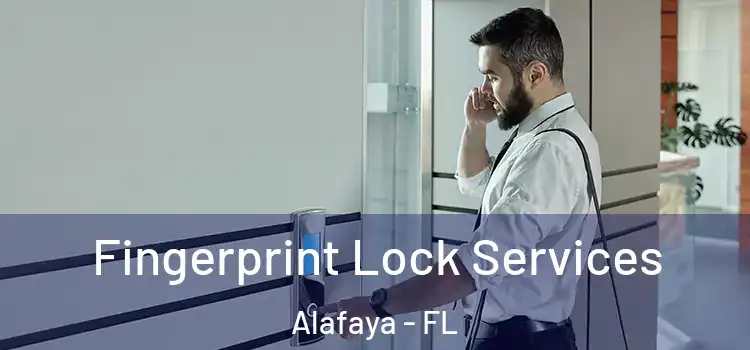 Fingerprint Lock Services Alafaya - FL
