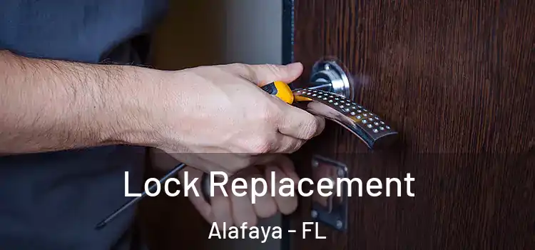  Lock Replacement Alafaya - FL