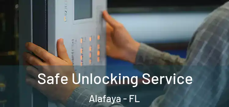 Safe Unlocking Service Alafaya - FL