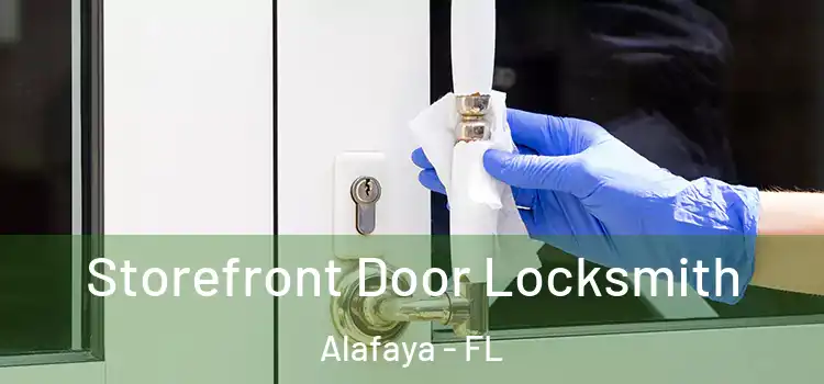  Storefront Door Locksmith Alafaya - FL